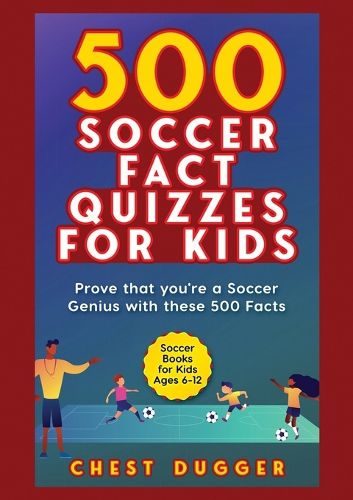Cover image for Soccer Gift Books for Kids Ages 6-12