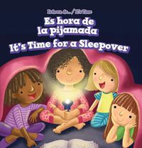 Cover image for Es Hora de la Pijamada / It's Time for a Sleepover