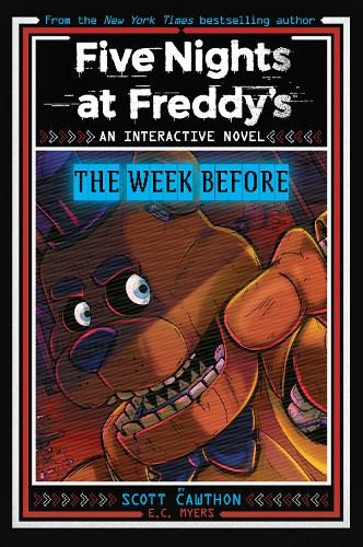 Five Nights at Freddy's: The Week Before (An Interactive Novel #1)