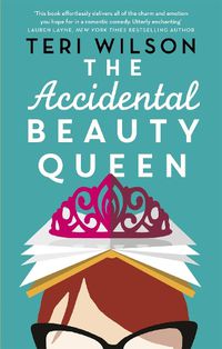 Cover image for The Accidental Beauty Queen: the perfect summer romcom