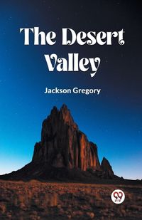 Cover image for The Desert Valley