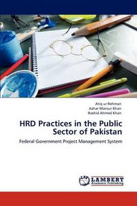 Cover image for Hrd Practices in the Public Sector of Pakistan
