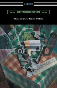 Cover image for Three Lives and Tender Buttons