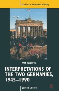 Cover image for Interpretations of the Two Germanies, 1945-1990