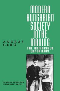 Cover image for Modern Hungarian Society in the Making