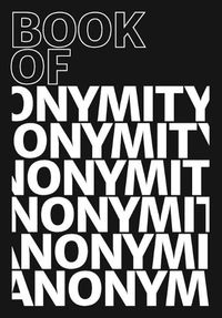 Cover image for Book of Anonymity