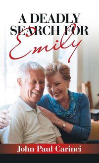 Cover image for A Deadly Search for Emily