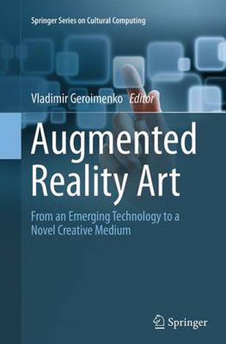 Cover image for Augmented Reality Art: From an Emerging Technology to a Novel Creative Medium