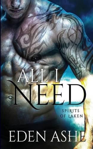 Cover image for All I Need: Spirits of Laken