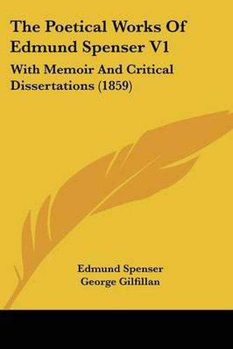 THE Poetical Works of Edmund Spenser