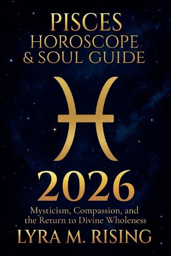 Cover image for Pisces Horoscope & Soul Guide 2026