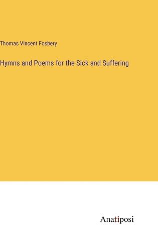 Cover image for Hymns and Poems for the Sick and Suffering