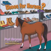 Cover image for Shoes for Horses?