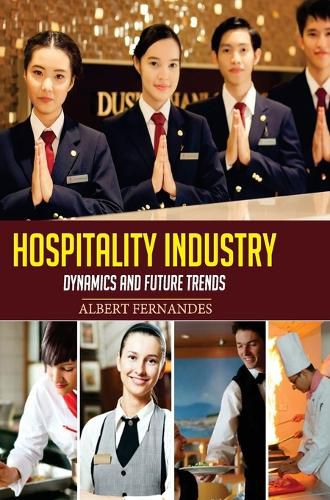 Cover image for Hospitality Industry - Dynamics and Future Trends