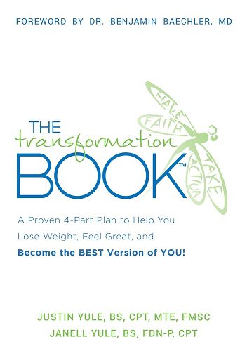 Cover image for The Transformation Book: A Proven 4-Part Plan to Help You Lose Weight, Feel Great, and Become the Best Version of You!