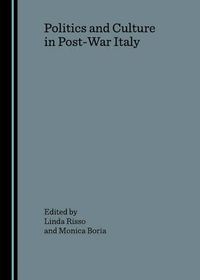 Cover image for Politics and Culture in Post-War Italy