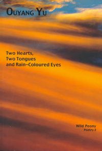 Cover image for Two Hearts, Two Tongues and Rain-coloured Eyes