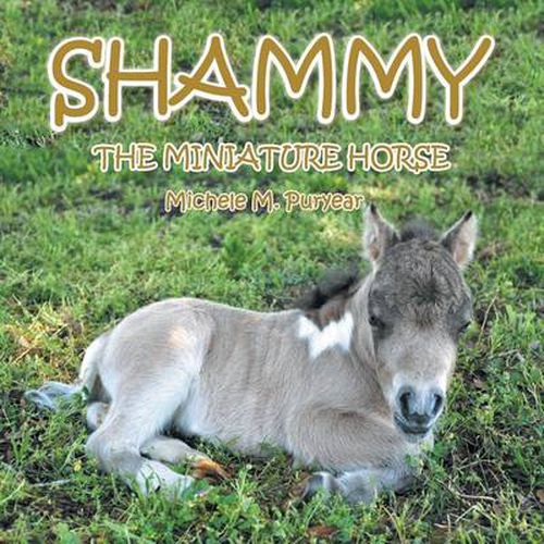 Cover image for Shammy: The Miniture Horse