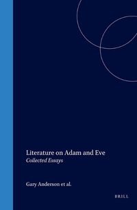 Cover image for Literature on Adam and Eve: Collected Essays