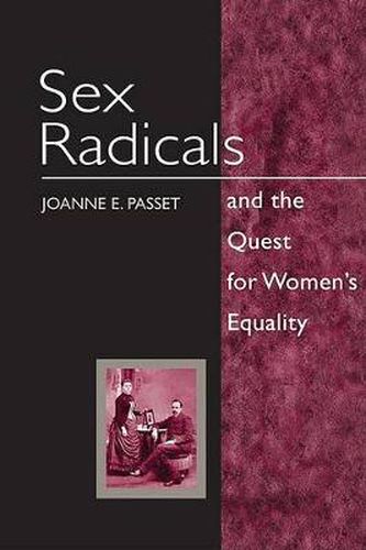 Cover image for Sex Radicals and the Quest for Women's Equality