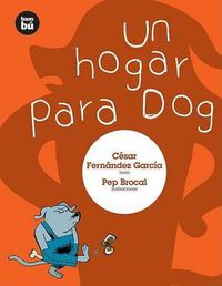 Cover image for Un Hogar Para Dog