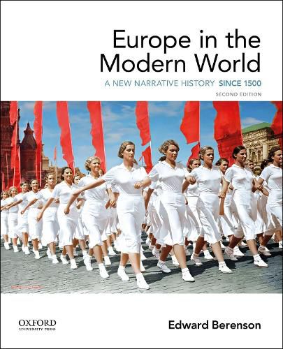 Cover image for Europe in the Modern World: A New Narrative History