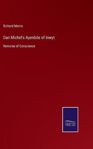 Cover image for Dan Michel's Ayenbite of Inwyt: Remorse of Conscience