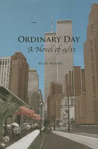 Cover image for Ordinary Day: A Novel of 9/11