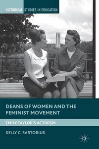 Cover image for Deans of Women and the Feminist Movement: Emily Taylor's Activism