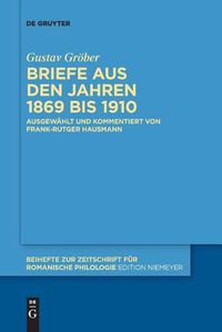 Cover image for Briefe Aus Den Jahren 1869 Bis 1910