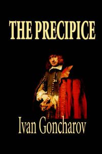 Cover image for The Precipice by Ivan Goncharov, Fiction, Classics