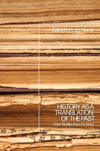 Cover image for History as a Translation of the Past
