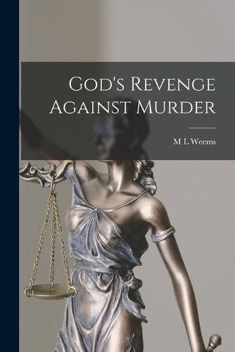 Cover image for God's Revenge Against Murder