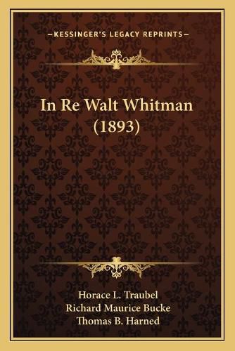 In Re Walt Whitman (1893) in Re Walt Whitman (1893)