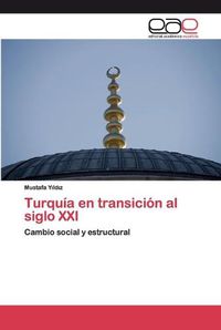 Cover image for Turquia en transicion al siglo XXI