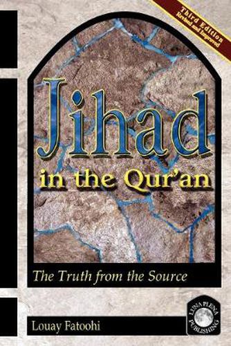 Cover image for Jihad in the Qur'an: The Truth from the Source (Third Edition)