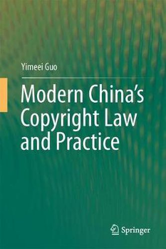 Cover image for Modern China's Copyright Law and Practice