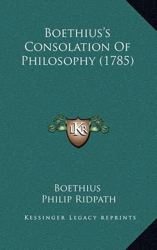 Boethius's Consolation of Philosophy (1785)