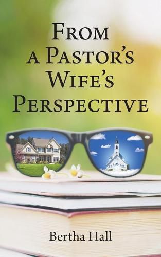 Cover image for From a Pastor's Wife's Perspective