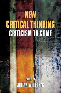 Cover image for New Critical Thinking: Criticism to Come