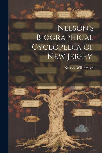 Nelson's Biographical Cyclopedia of New Jersey;