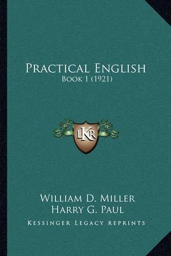 Practical English: Book 1 (1921)