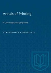 Cover image for Annals of Printing: A Chronological Encyclopaedia