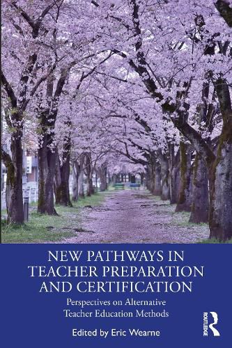 Cover image for New Pathways in Teacher Preparation and Certification