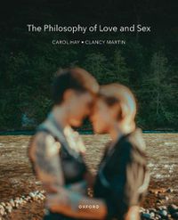 Cover image for The Philosophy of Love and Sex