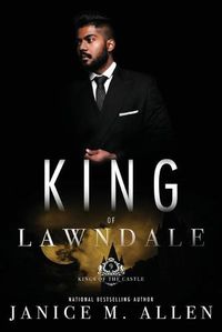 Cover image for King of Lawndale: (Kings of the Castle Book 9)