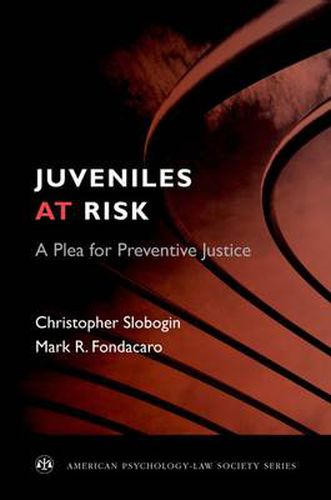 Cover image for Juveniles at Risk: A Plea for Preventive Justice