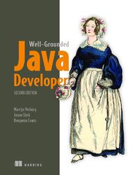 Cover image for The Well-Grounded Java Developer, Second Edition