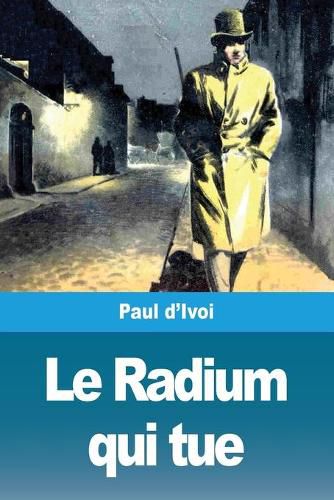 Le Radium qui tue