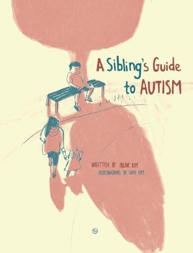 Cover image for A Sibling's Guide To Autism